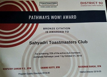 Sahyadri Toastmaster Club received the Bronze Citation Award in the Pathway Program and President’s Distinguished Club 18-19